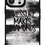 Pressure Makes Diamonds Gloosy Telefon Kılıfı