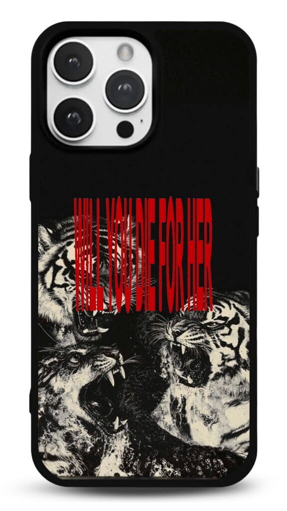 Kaplanlar Will You Die For Her tasarımlı Glossy telefon kılıfı, arkadan görünüm