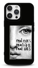 Real Eyes Realize Real Lies Gloosy Telefon Kılıfı