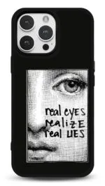 Real Eyes Realize Real Lies Gloosy Telefon Kılıfı