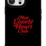 Not Lonely Heart Club Gloosy Telefon Kılıfı