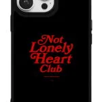 Not Lonely Heart Club Gloosy Telefon Kılıfı