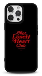Not Lonely Heart Club Gloosy Telefon Kılıfı