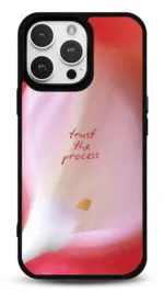 Trust The Process Gloosy Telefon Kılıfı