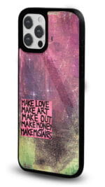 Make Love Make Art Glossy Telefon Kılıfı - Görsel 2
