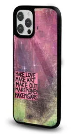 Make Love Make Art Gloosy Telefon Kılıfı - Görsel 2