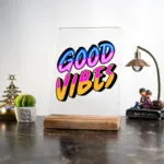 Good Vibes Arkadaşa Masa Süsü