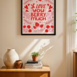 I Love You Berry Much Duvar Tablosu, Modern Ev Dekorasyonu