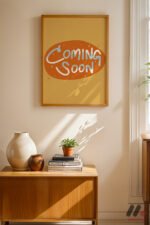 Coming Soon Turuncu Poster Duvar Tablosu, Modern Ev Dekorasyonu - Görsel 4