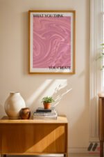 What You Think You Create Pembe Duvar Tablosu, Kişiye Özel Hediye - Görsel 4