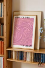 What You Think You Create Pembe Duvar Tablosu, Kişiye Özel Hediye - Görsel 5