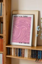What You Think You Create Pembe Duvar Tablosu, Kişiye Özel Hediye - Görsel 2