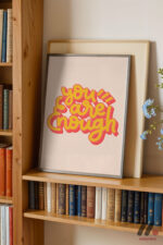 You Are Enough Tipografi Duvar Tablosu, Motivasyon Hediyesi - Görsel 2