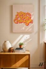 You Are Enough Tipografi Duvar Tablosu, Motivasyon Hediyesi - Görsel 8