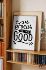 Focus On The Good Tipografi Duvar Tablosu, Motivasyon Hediyesi - Görsel 2