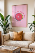 Donut Ever Leave Me Tipografi Duvar Tablosu, Motivasyon Hediyesi - Görsel 6