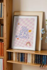 See Good In All Things Tipografi Duvar Tablosu, Motivasyon Hediyesi - Görsel 2