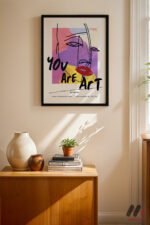 You Are Art Kolaj Tipografi Duvar Tablosu, Motivasyon Hediyesi
