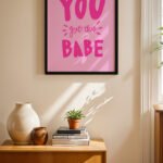 You Got This Babe Tipografi Duvar Tablosu, Motivasyon Hediyesi