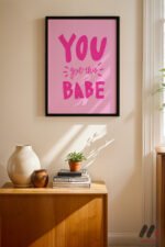 You Got This Babe Tipografi Duvar Tablosu, Motivasyon Hediyesi