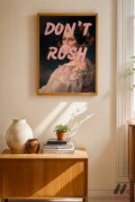 Don't Rush Me Klasik Portre Duvar Tablosu, Motivasyon Hediyesi - Görsel 4