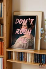 Don't Rush Me Klasik Portre Duvar Tablosu, Motivasyon Hediyesi - Görsel 2