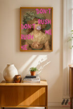 Don't Rush Me Portre Duvar Tablosu, Motivasyon Hediyesi - Görsel 4