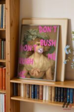 Don't Rush Me Portre Duvar Tablosu, Motivasyon Hediyesi - Görsel 5